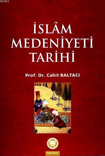 İslam Medeniyeti Tarihi