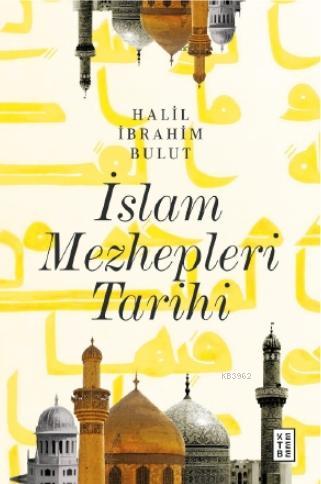 İslam Mezhepleri Tarihi