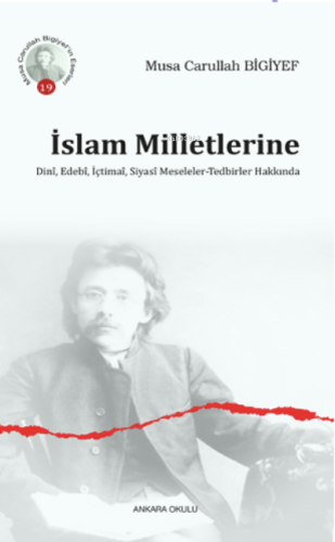 İslam Milletlerine Dinî, Edebî, İçtimaî, Siyasî Meseleler-Tedbirler Ha