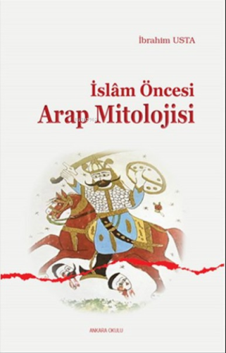 İslam Öncesi Arap Mitolojisi