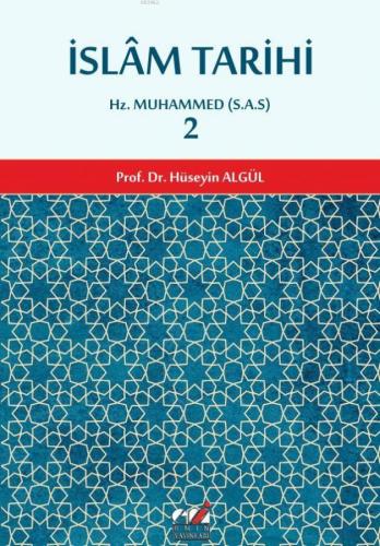 İslam Tarihi 2.cilt (Hz. Muhammed (S.A.S) Dönemi); Hz. Muhammed (S.A.S