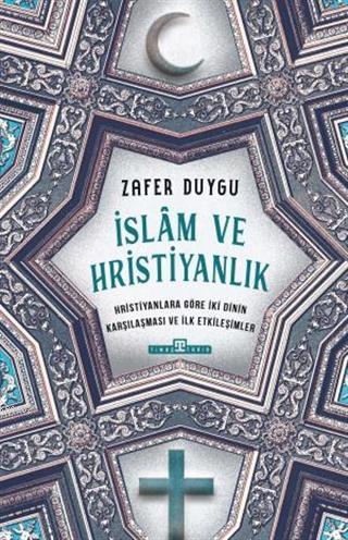 İslam ve Hristiyanlık; Hristiyanlara Göre İki Dinin Karşılaşması ve İl