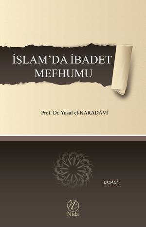 İslam'da İbadet Mefhumu