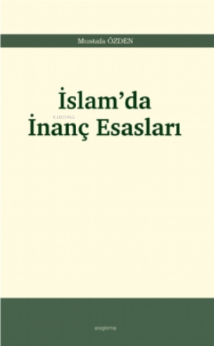 İslam'da İnanç Esasları