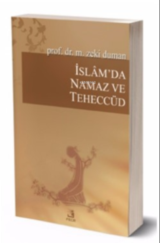 İslam'da Namaz ve Teheccüd