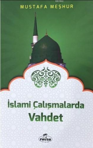 İslami Çalışmalarda Vahdet