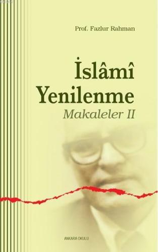 İslami Yenilenme - Makaleler II