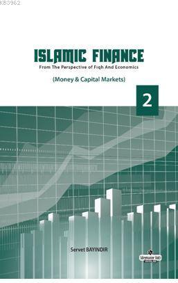 Islamic Finance 2; From The Perspective of Figh and Economics - Money 