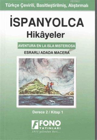 İspanyolca Hikayeler - Esrarlı Adada Macera (Derece 2)