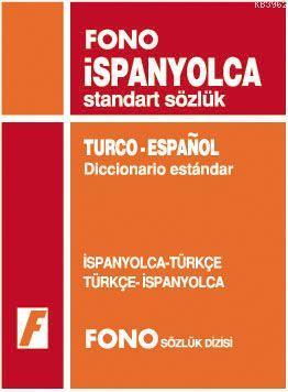 İspanyolca Standart Sözlük; İspanyolca-Türkçe / Türkçe-İspanyolca