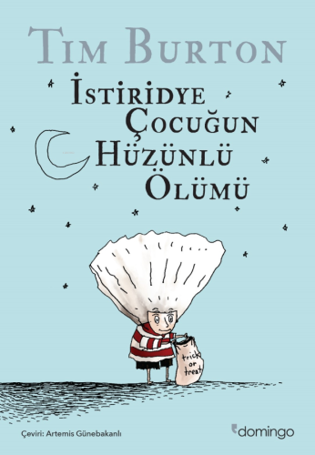 İstiridye Çocuğun Hüzünlü Ölümü