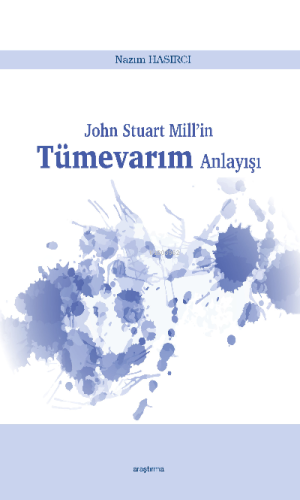 John Stuart Mill'in Tümevarım Anlayışı