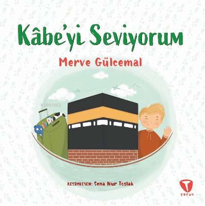 Kâbe'yi Seviyorum