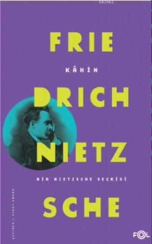 Kâhin / Bir Nietzsche Seçkisi