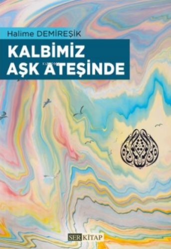 Kalbimiz Aşk Ateşinde