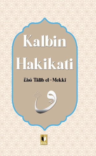 Kalbin Hakikatı