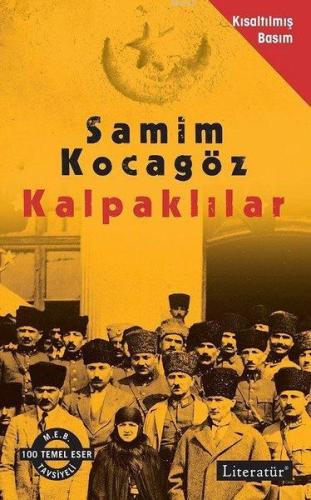 Kalpaklılar - Kısaltılmış Basım