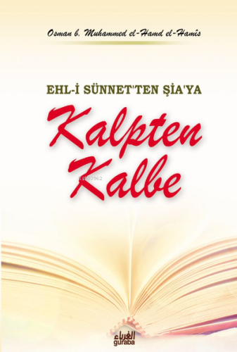 Kalpten Kalbe;Ehli Sünnetten Şiaya