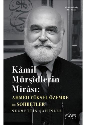 Kamil Mürşidlerin Mirası