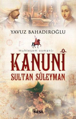 Kanuni Sultan Süleyman