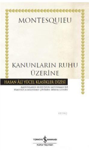 Kanunların Ruhu Üzerine (Ciltsiz); Kanunların Ruhu'nun Savunması İle