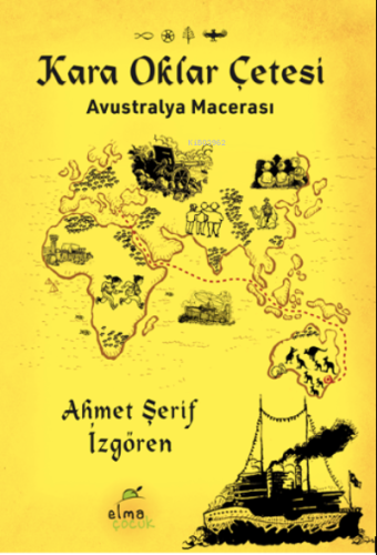 Kara Oklar Çetesi- Avustralya Macerası