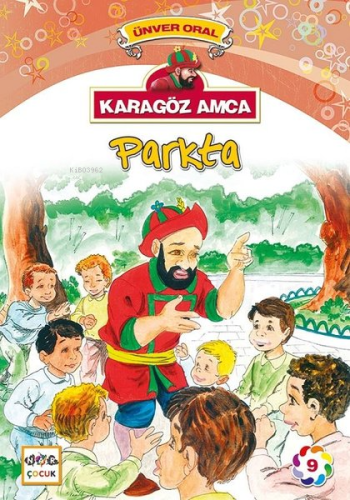 Karagöz Amca Parkta; Karagöz Amca 9