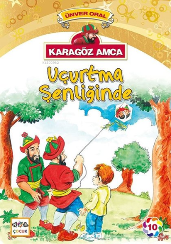 Karagöz Amca Uçurtma Şenliğinde; Karagöz Amca 10