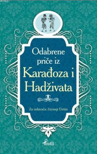 Karagöz ve Hacivat; Boşnakça Seçme Hikayeler