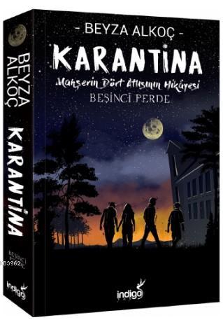 Karantina – Beşinci Perde