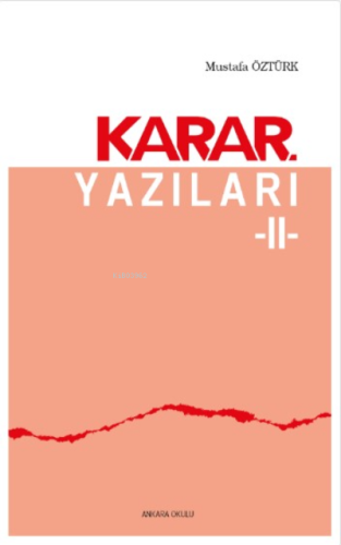 Karar Yazıları 2