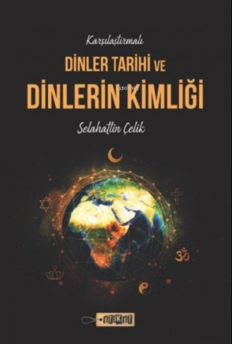 Karşılaştırmalı Dinler Tarihi ve Dinlerin Kimliği