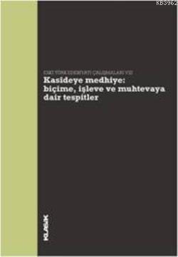 Kasîdeye Medhiye: Biçime, İşleve ve Muhtevaya Dair Tespitler