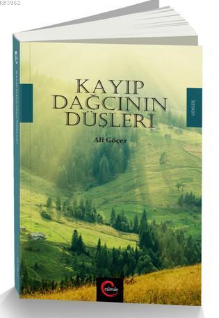 Kayıp Dağcının Düşleri