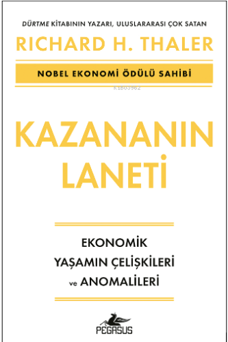 Kazananın Laneti ;Ekonomik Yaşamın Çelişkileri Ve Anomalileri