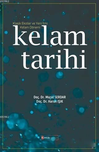 Kelam Tarihi; Klasik Ekoller ve Yeni İlmi Ke'lam Dönemi