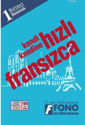 Kendi Kendine| Hızlı Fransızca 1. Basamak; (2 Kitap, 2 Cd)