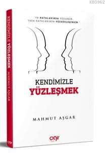 Kendimizle Yüzleşmek