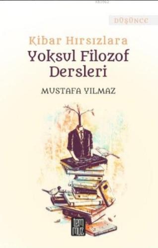 Kibar Hırsızlara Yoksul Filozof Dersleri