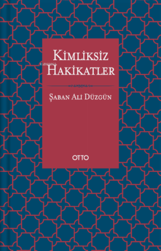 Kimliksiz Hakikatler