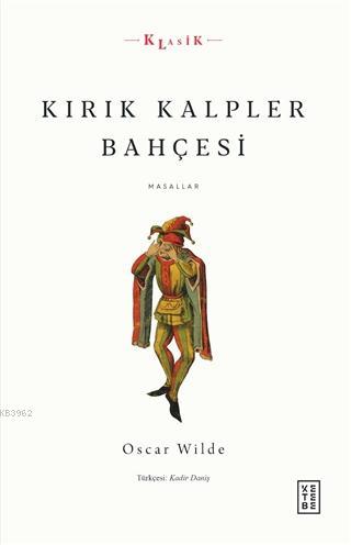 Kırık Kalpler Bahçesi; Masallar