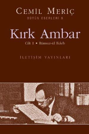 Kırk Ambar 1 - Rümuz-ül Edeb