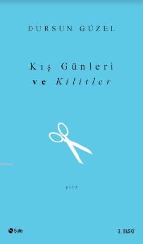 Kış Günleri ve Kilitler