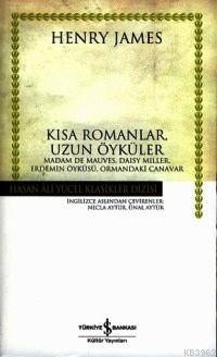 Kısa Romanlar, Uzun Öyküler