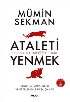 Kişisel Ataleti Yenmek; Tembellikle Mücadele Kitabı