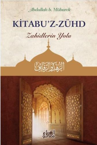 Kitabuz Zühd; Zahidlerin Yolu