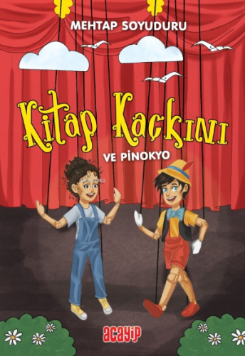 Kitap Kaçkını Ve Pinokyo