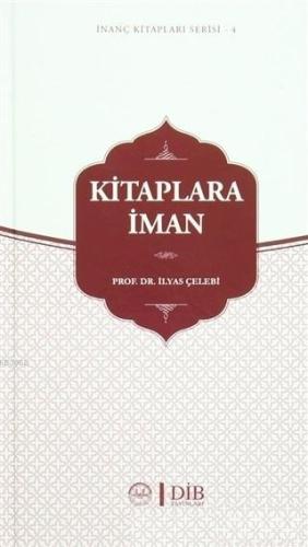 Kitaplara İman İnanç Kitapları Serisi - 4