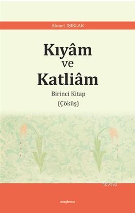 Kıyâm ve Katliâm