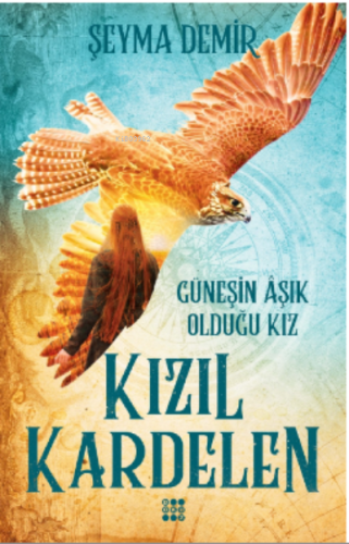 Kızıl Kardelen 2 – Güneşin Aşık Olduğu Kız